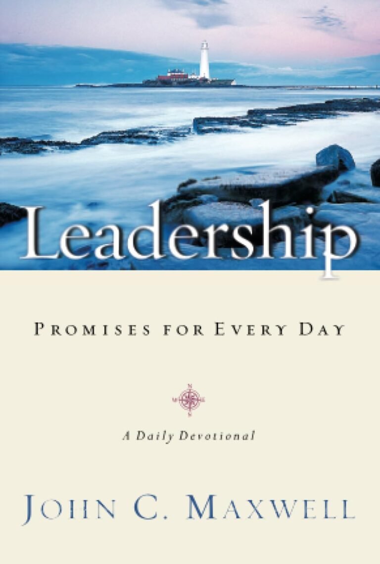 Lead with Purpose Daily: A review of Leadership Promises for Every Day: A Daily Devotional (365 Devotions)
