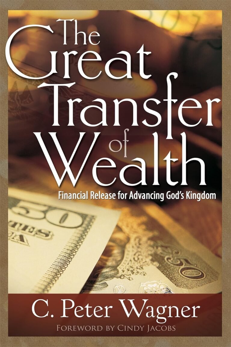 Mastering Wealth Transfer for God's Kingdom Leadership