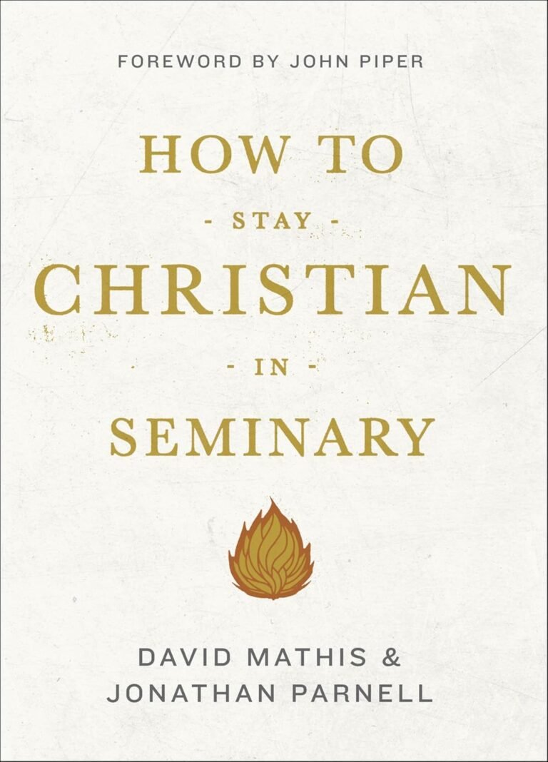 Powerful Lessons for Christian Men in Seminary Life
