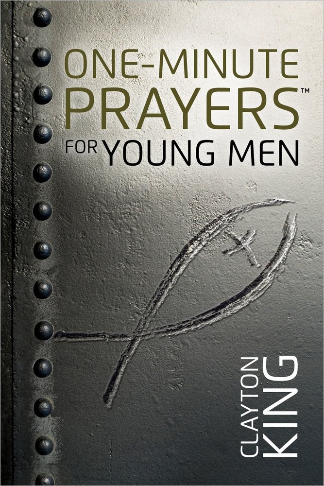 Transform Your Life Today: A review of One-Minute Prayers for Young Men
