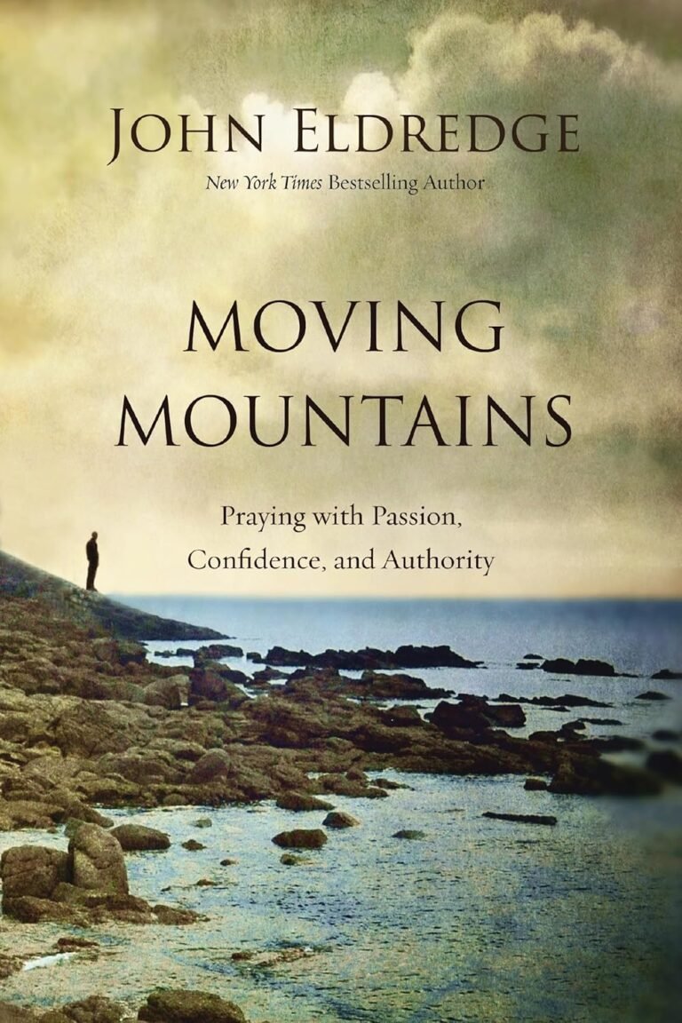 Unleashing Godly Masculinity: A Review of Moving Mountains
